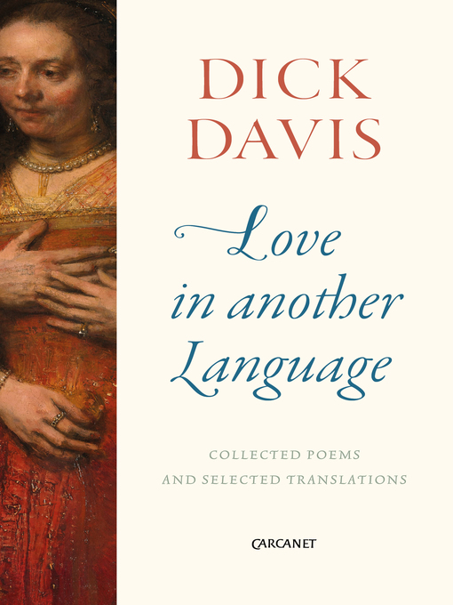 Title details for Love in Another Language by Dick Davis - Available